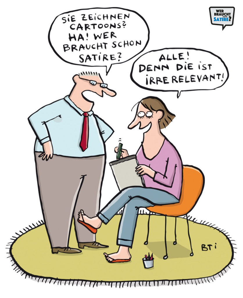 Cartoon von Bettina Schipping – Wer braucht schon Satire? Aktion zur Stärkung der Schweizer Satire. Satire frei von Zensur, Investoren und Medienkonzernen – von den Künstler*innen direkt zu dir.
