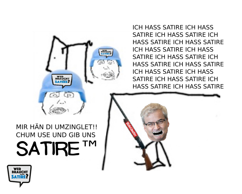 Meme von Stewia2046 – Wer braucht schon Satire? Aktion zur Stärkung der Schweizer Satire. Satire frei von Zensur, Investoren und Medienkonzernen – von den Künstler*innen direkt zu dir.
